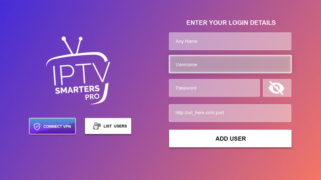 Enter the Correct Login Details to IPTV Smarters